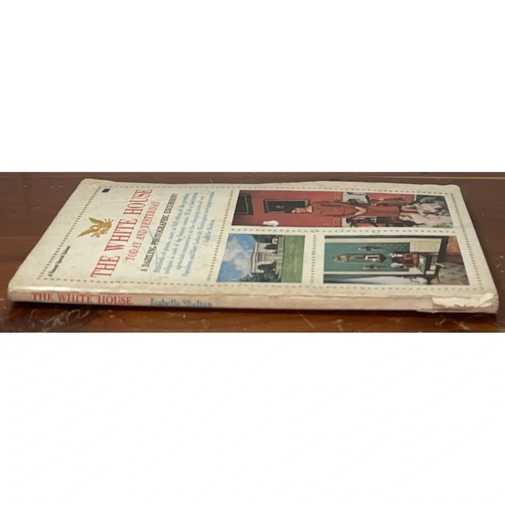 1962 Fawcett Edition The White House Today‎ and Yesterday Isabella Shelton